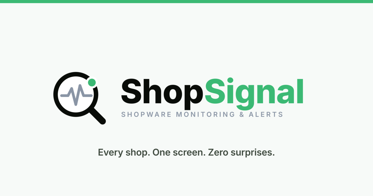 ShopSignal logo with the tagline Every shop. One screen. Zero surprises.